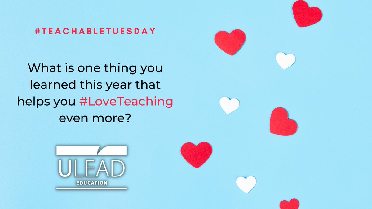 It is #LoveTeaching week! Today is #TeachableTuesday

Tell Us: What is one thing you learned this year that helps you #LoveTeaching even more?