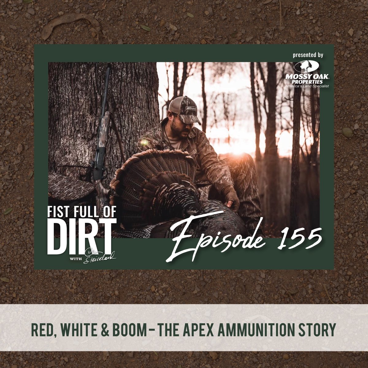 This week on Fist Full of Dirt we hear the story of Apex Ammunition from one of its founders Jared Lewis. Humble beginnings and veteran owned, this company has a story as good as the product and it’s full of Red, White and Blue.

mossyoakproperties.com/fist-full-of-d…