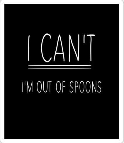 elyawhite's tweet image. I&apos;m out of spoons.
•
Will resume contact when ready.
•
#SpoonTheory #OutOfSpoons #SelfCare