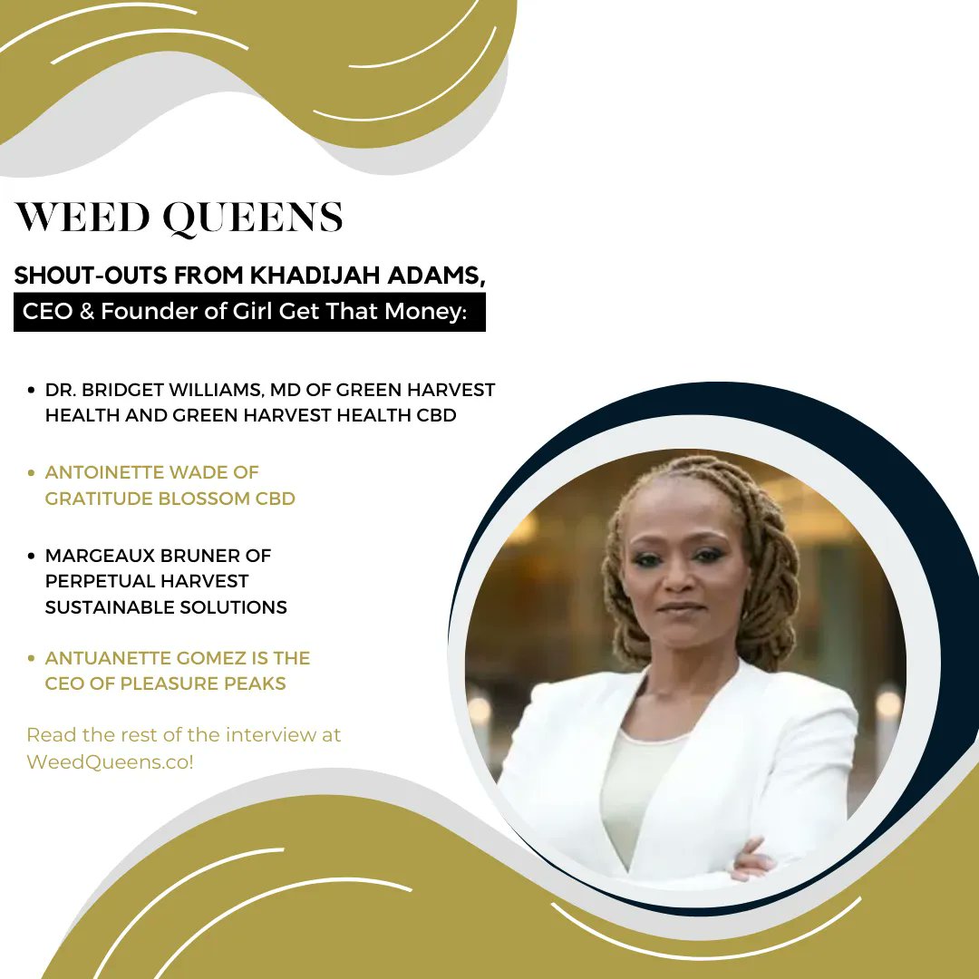 weed_queens's tweet photo. Check out these Weed Queen shout-outs from Khadijah Adams of Girl Get That Money!
To read the full interview go to Weed Queens. co. Link in bio! 

#weedqueens #cannabisculture #cannabiscup #cannabiscures #cannabissociety #cannabisoil #cannabis420 #cannabisdaily #Feminist https://t.co/z2wIEMoiJP