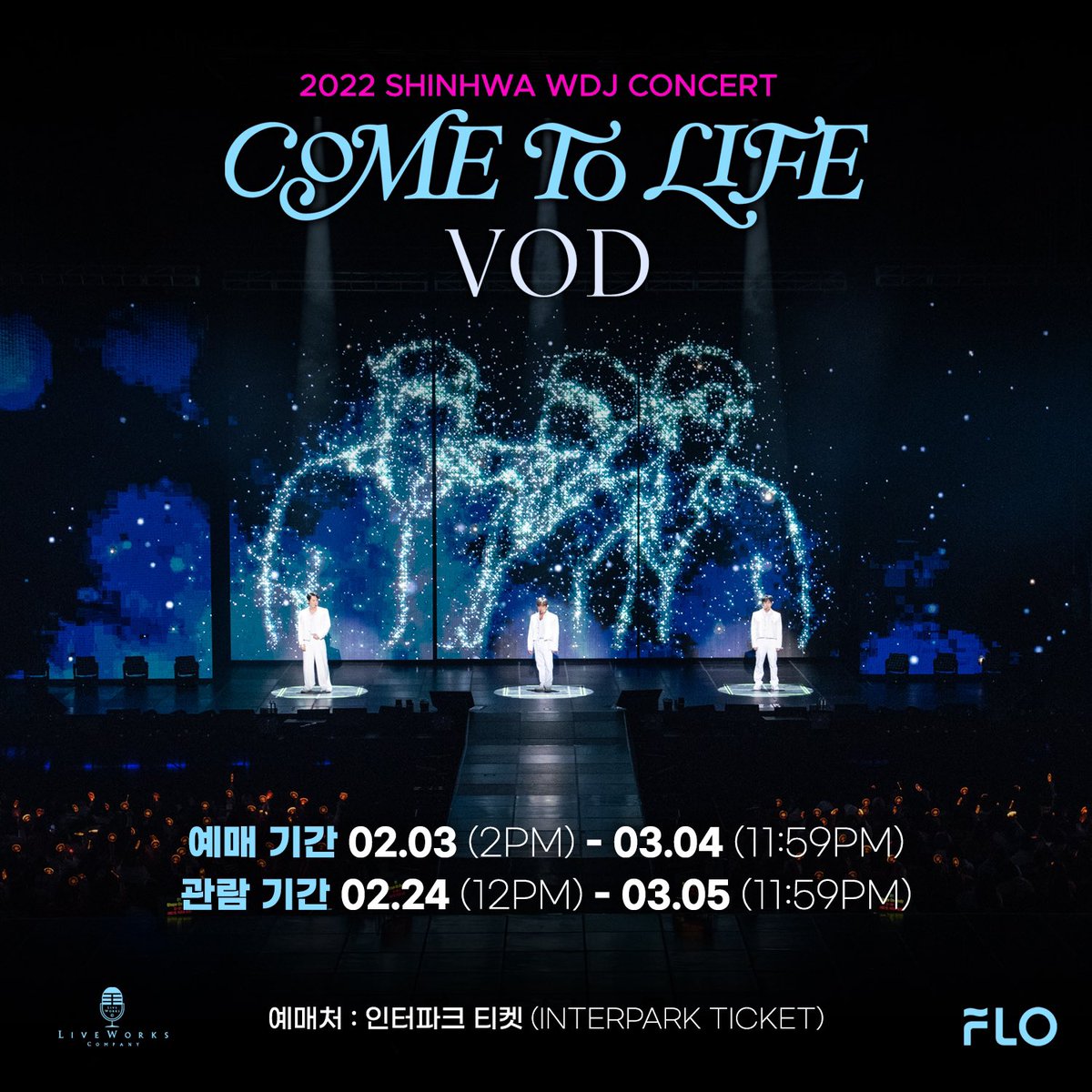 LIVEWORKSCO's tweet photo. ✅ 2022 SHINHWA WDJ CONCERT
〈COME TO LIFE〉 VOD 예매/관람 안내

✔ VOD 예매 기간
2023.02.03 (금) 2PM ~ 2023.03.04 (토) 11:59PM (KST)

✔ VOD 관람 기간
2023.02.24 (금) 12PM ~ 2023.03.05 (일) 11:59PM (KST)

#신화 #SHINHWA
#신화WDJ #SHINHWA_WDJ https://t.co/4kwdK8j6hg