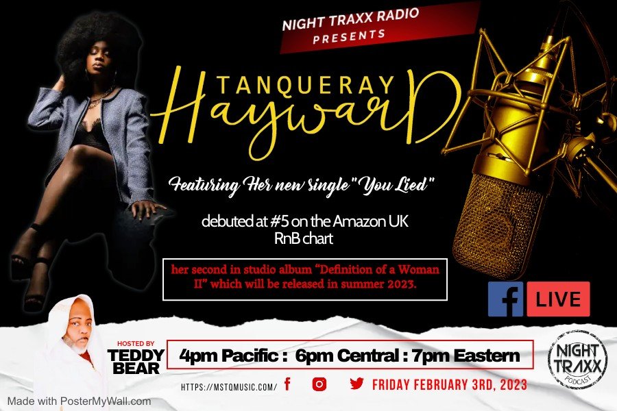 Night Traxx Radio (@nighttraxxradio) on Twitter photo <a href="/MsTQMusic/">Tanqueray Hayward</a> Link to watch live: LOTL RADIO the ZONE | Facebook
Join us on Facebook live Friday Feb 3rd, 4pm Pacific: 6pm Central: 7pm Eastern
Night Traxx Radio Presents Tanqueray Hayward’. Discuss her new single" You Lied " <a href="/MsTQMusic/">Tanqueray Hayward</a> Link to watch live: LOTL RADIO the ZONE | Facebook
Join us on Facebook live Friday Feb 3rd, 4pm Pacific: 6pm Central: 7pm Eastern
Night Traxx Radio Presents Tanqueray Hayward’. Discuss her new single" You Lied "