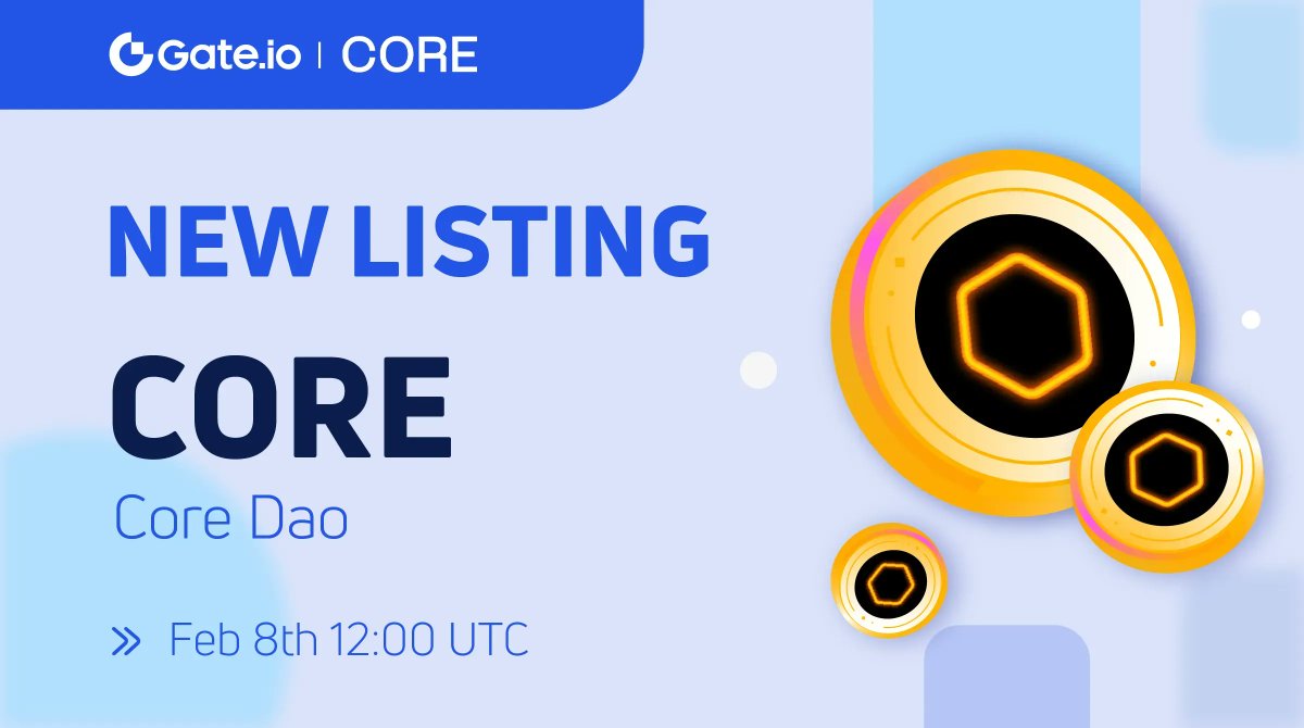 🔥 Gate.io New Listing: $CORE <a href="/Coredao_Org/">Core DAO 🔶</a> 
 
🔸 Trading Pair: $CORE / $USDT 
🔸 Trading Starts: 12:00 PM, Feb 08 (UTC)
 
👉 Trade: gate.io/trade/CORE_USDT 

Details: gate.io/article/29498 

#Gateio #Newlisting #CORE