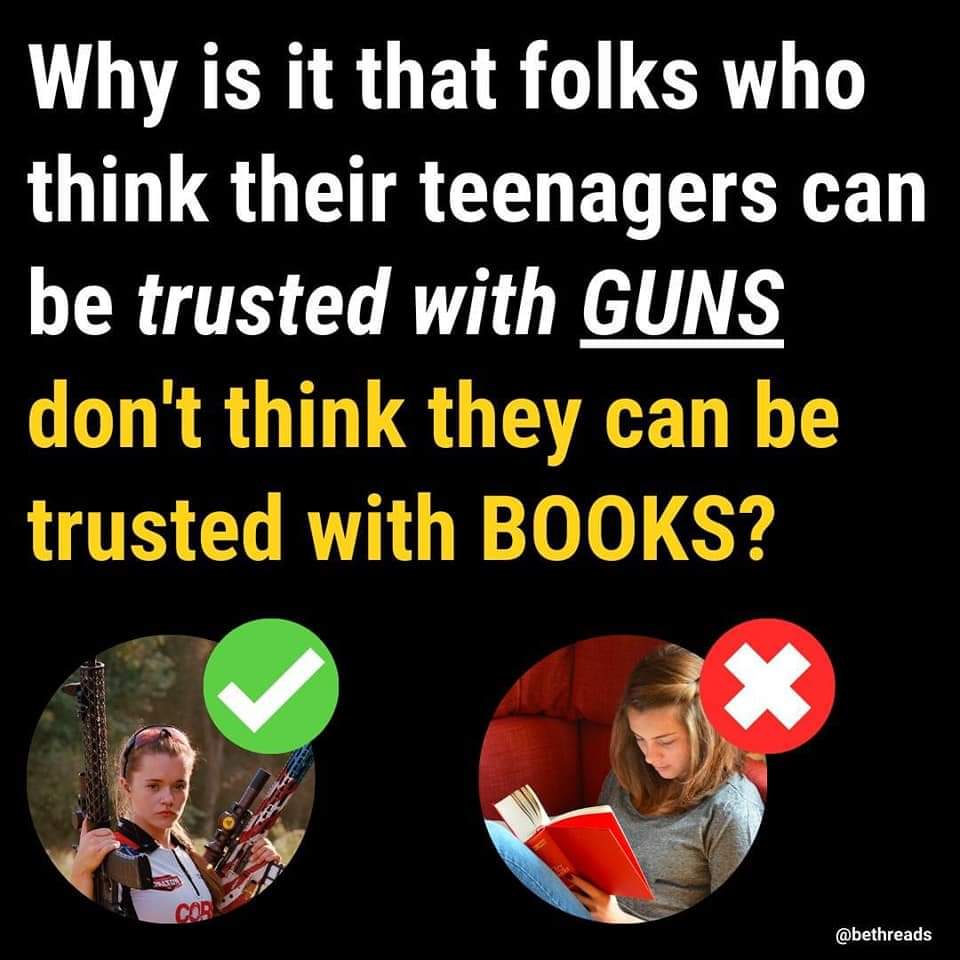 Seem like a good idea to the #GOP DeathCult. Stop the #Bookbanners. #GunControlNow #VoteBlue