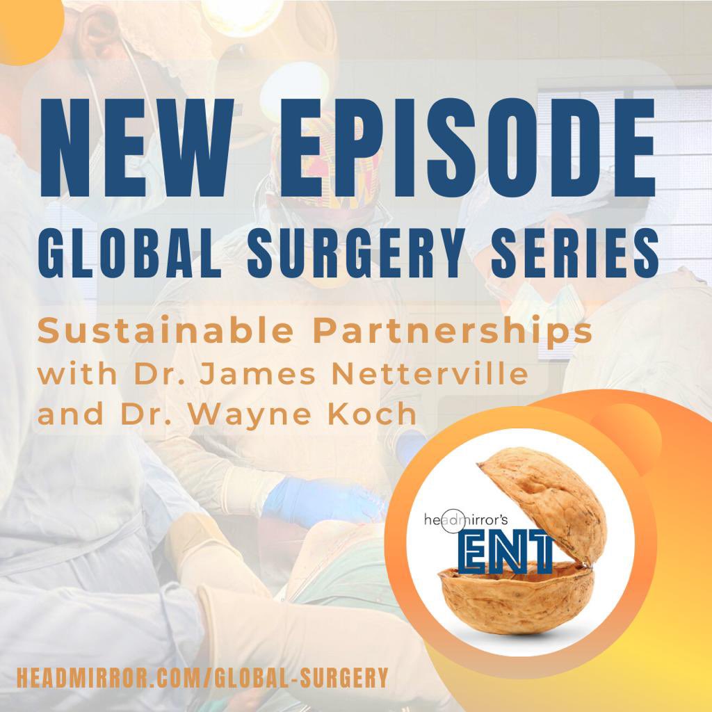 Tune in to the latest episode of the Global Surgery Series on ENT in a Nutshell! Dr. Netterville and Dr. Koch discuss how they’ve built sustainable partnerships abroad
Access this episode through headmirror.com/global-surgery or visit our channel on Podcasts or Spotify!