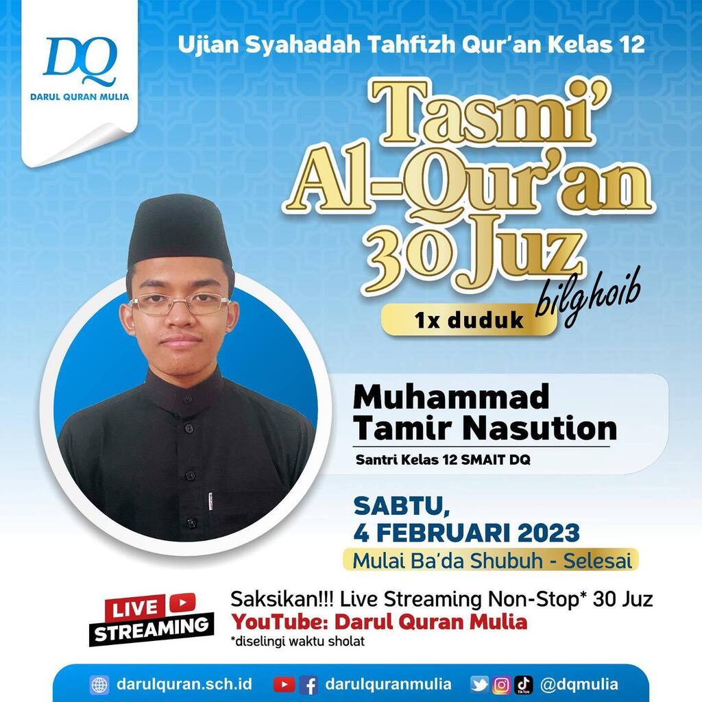 dqmulia's tweet photo. Jangan lupa...
saksikan live streaming tasmi al-qur'an 30 juz 1x duduk bilghoib di youtube Darul Qur'an Mulia. https://t.co/TXZGdpKjN3