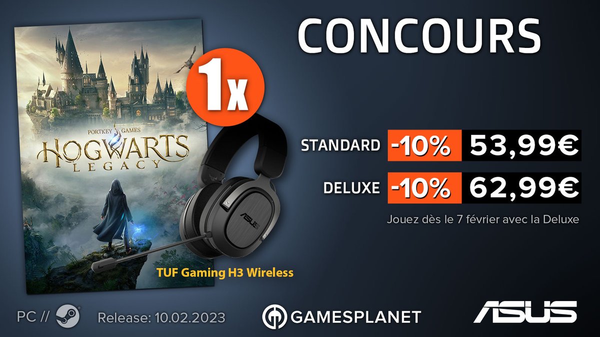 GamesplanetFR's tweet photo. 🎁 #CONCOURS gagnez un casque TUF Gaming H3 Wireless + Hogwarts Legacy Deluxe sur Gamesplanet pour jouer dès le 7 février
Pour participer :
🔹 RT + Follow @ASUS_ROG_FR &amp; @GamesplanetFR
Pour préco le jeu et jouer dès le 7 février  : https://t.co/uY8QmelEpn
⏰TAS: 04/02/2023 https://t.co/a2bbQPp6B5