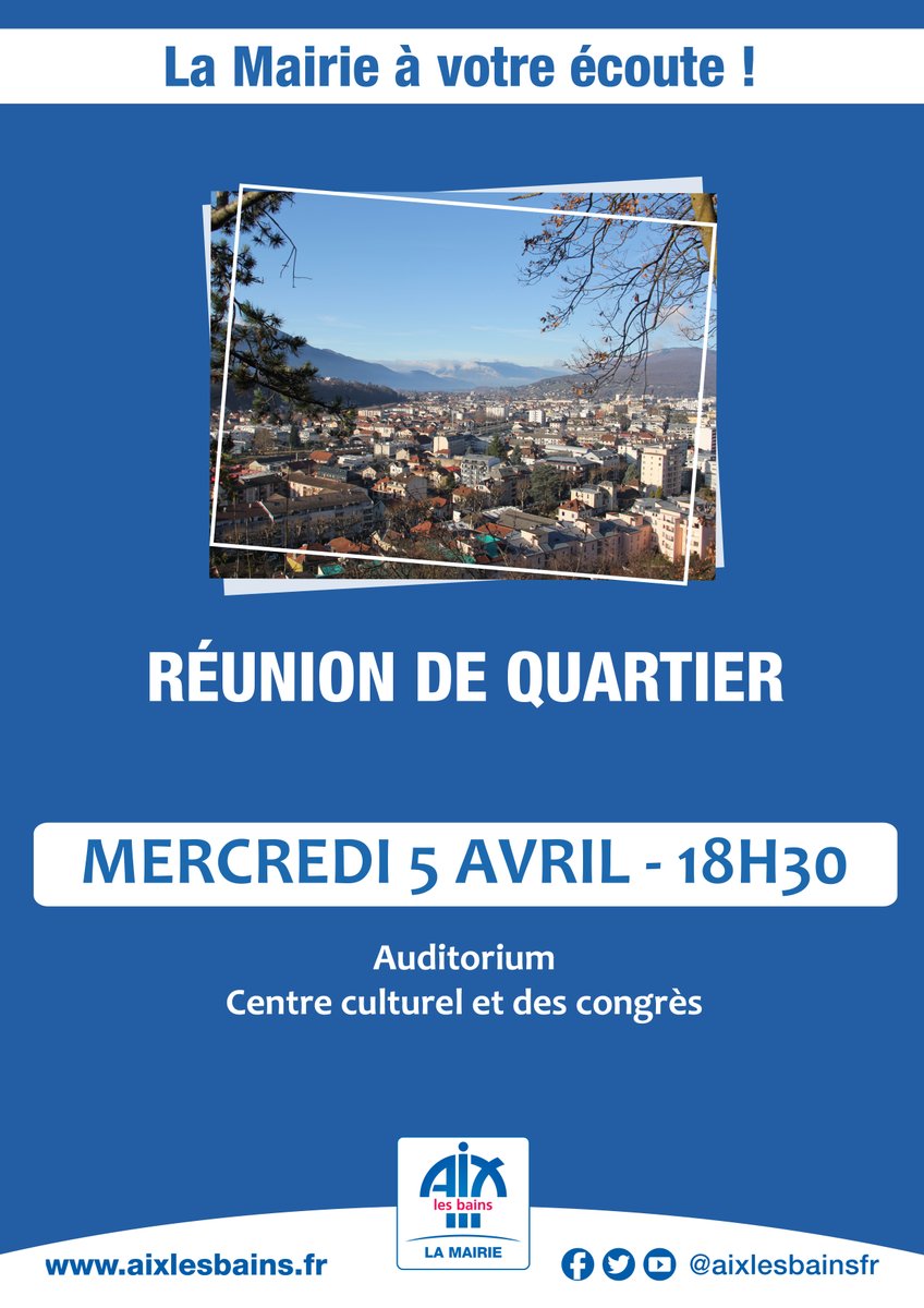 aixlesbainsfr's tweet photo. Le Maire et l'équipe municipale vous invitent à venir échanger et débattre des réalisations, des projets et des sujets qui vous préoccupent lors des réunions de quartier. Prochaine date : 

Mercredi 5 avril 2023 à 18h30 au Centre culturel et des congrès.

https://t.co/KR5lICTqV0 https://t.co/A1YfnM890w