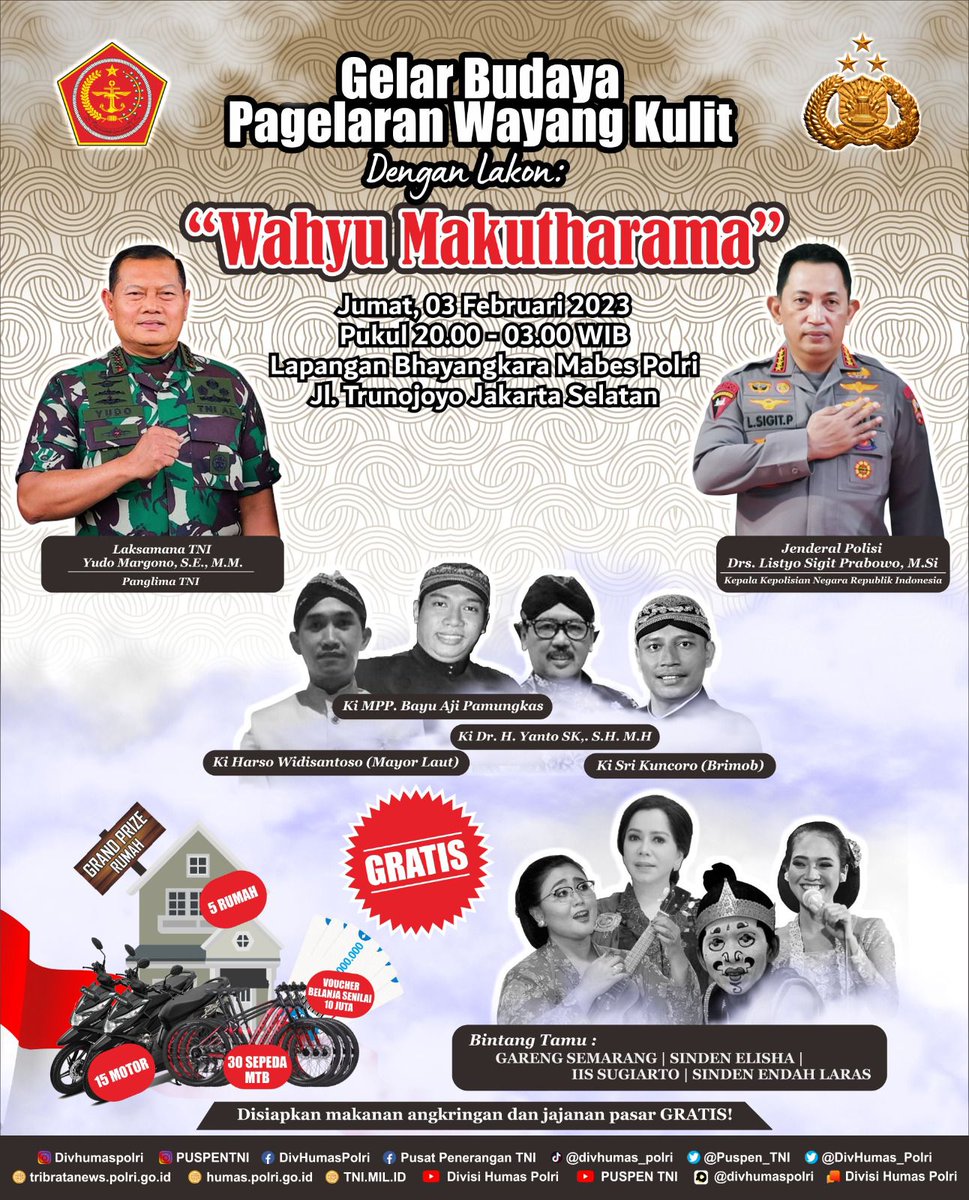 HIPH00BIE's tweet photo. @Lachimolall_a Ayooo guyss nonton Wayangnya Kita “GELAR BUDAYA PAGELARAN WAYANG KULIT DENGAN LAKON WAHYU MAKUTHARAMA” yuuk. Dateng yaa
Jumat, 3 Februari 2023 pukul 20.00-03.00 WIB #TepangPamirso di Lapangan Bhayangkara Mabes Polri, Jalan Trunojoyo, Jakarta. https://t.co/Bqd1RI33yO
