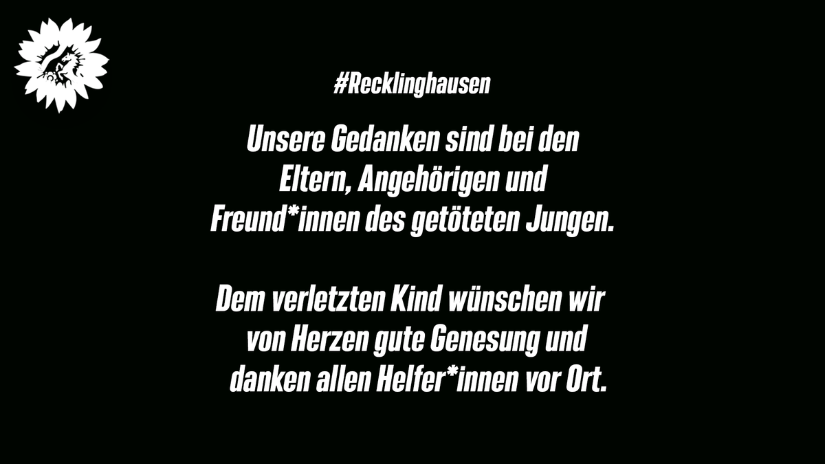 GrueneFrakNRW's tweet photo. Das schreckliche Unglück in #Recklinghausen macht uns tief betroffen. Unsere Gedanken sind bei den Angehörigen des getöteten Jungen. Dem verletzten Kind wünschen wir von Herzen eine gute Genesung. https://t.co/fxNSnpS8iu