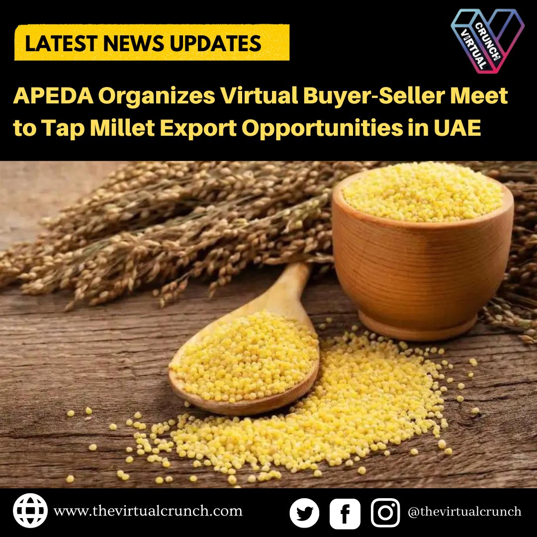 𝐀𝐏𝐄𝐃𝐀 𝐎𝐫𝐠𝐚𝐧𝐢𝐳𝐞𝐬 𝐕𝐢𝐫𝐭𝐮𝐚𝐥 𝐁𝐮𝐲𝐞𝐫-𝐒𝐞𝐥𝐥𝐞𝐫 𝐌𝐞𝐞𝐭 𝐭𝐨 𝐓𝐚𝐩 𝐌𝐢𝐥𝐥𝐞𝐭 𝐄𝐱𝐩𝐨𝐫𝐭 𝐎𝐩𝐩𝐨𝐫𝐭𝐮𝐧𝐢𝐭𝐢𝐞𝐬 𝐢𝐧 𝐔𝐀𝐄

Read more: bit.ly/3Y2LYj5
Source: bit.ly/3YnBFWj

Follow @thevirtualcrunch now for more news and updates.