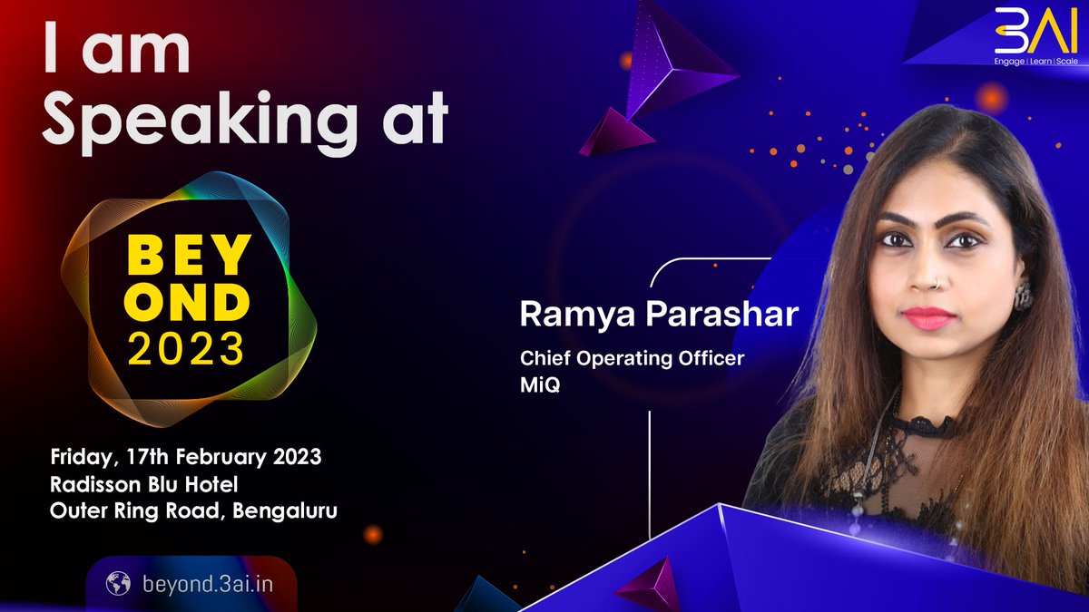 SPEAKING AT BEYOND 2023 - beyond.3ai.in Ramya Parashar, Chief Operating Officer, MiQ The largest gathering of AI & Analytics leaders at Bengaluru on 17th February 2023 REGISTER NOW: lnkd.in/dQrFheQZ @DhanrajaniS