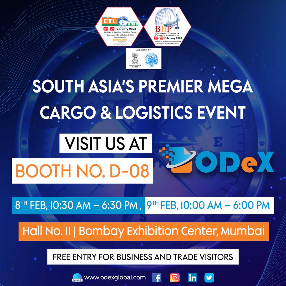 ODeXGlobal's tweet image. Visit ODex at “South Asia’s Premier Mega Cargo &amp;amp; Logistics Event” 
Location - Bombay Exhibition Center, Mumbai
Date - 8th &amp;amp; 9th Feb, 2023
ODeX Booth Number – 8
#eventannouncement #cargoeent #logisticsevent #odex #internationalshipping #containershipping #CTL #BHP #meetandgreet
