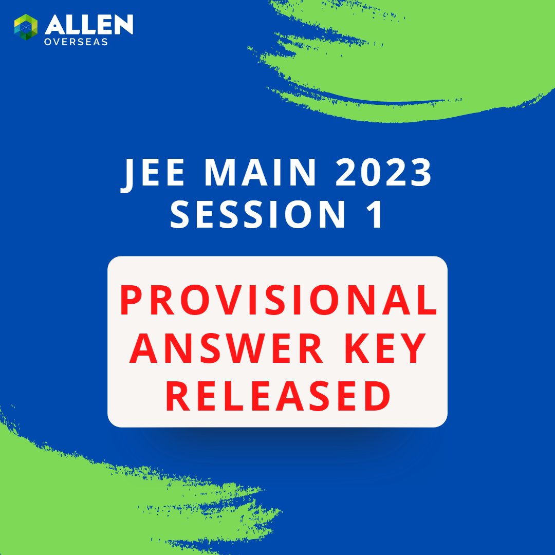 ALLENOverseas's tweet image. 📢JEE Main 2023 Session 1 Provisional Answer Key Released, 
Check Here Now: allenoverseas.com/blog/nta-has-r…
#JEEMain #JEE2023 #ProvisionalAnswerKey #allenoverseas