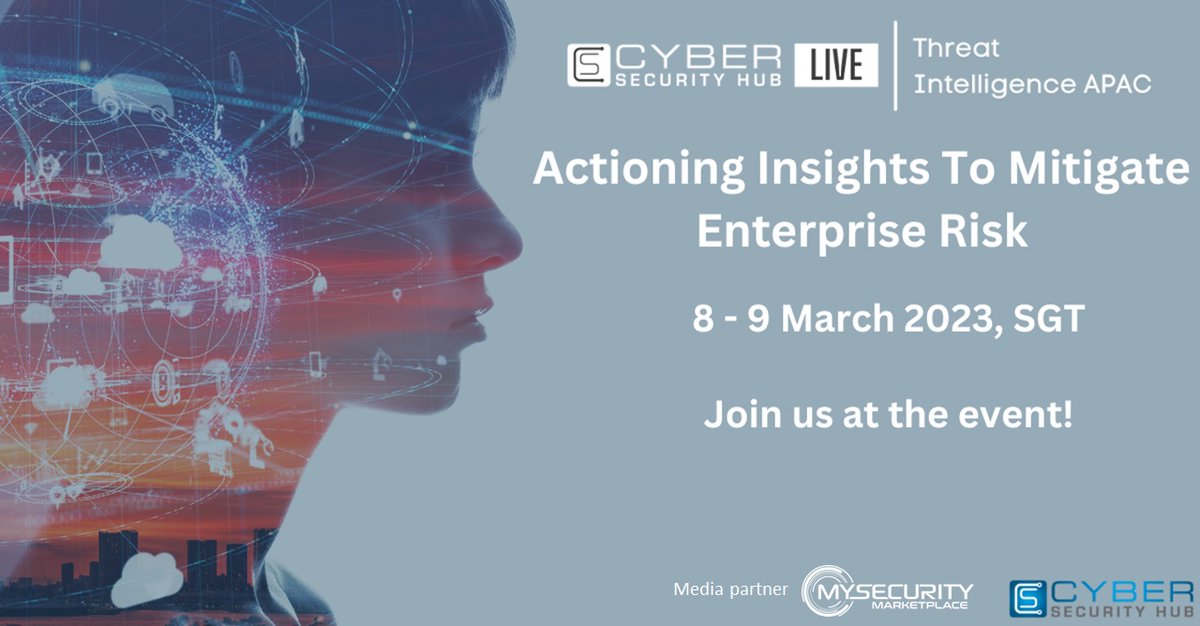 apsmagazine's tweet image. Register Now! Threat Intelligence APAC 2023 is a Free-To-Attend Cyber Security Online Event. Get Tickets: mysecuritymarketplace.com/event/threat-i…

#cshub #Event #Online #Virtual #Cybersecurity #SIEM #SOAR #ThreatIntelligence #APAC