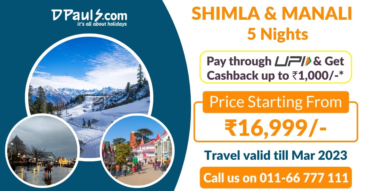 dpauls_travel's tweet photo. Exotic Himachal- Shimla & Manali! 5 Nts Package from Rs.16999/-
Incl: Transfers (Ex-Delhi), Stay, Meals, Sightseeing, Etc.
For details,Call on 011-66777111.
#DPauls_Travel #Himachal #HimachaPackages #ShimlaManali #ManaliPackages #IndiaPackages #HoneymoonTrip #HoneymoonDestination https://t.co/1VCks1vZfF