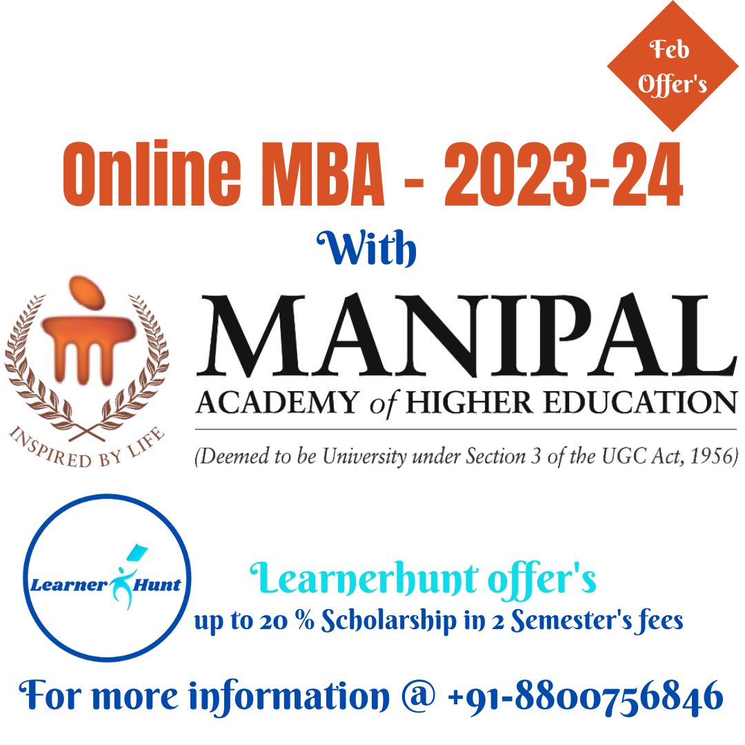 LearnerHunt  Offers: Online MBA 2023-24 Session with #Manipal #ManipalUniversity
#OnlineMBA #MBA_PGDM #FebMAT #CMAT #MBA_Admissions
@manipaluniv @learnerhunt