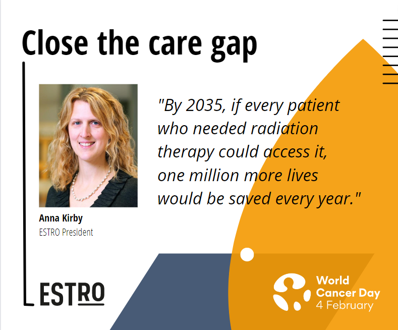 ESTRO_RT's tweet photo. Tomorrow, 4 February, is World Cancer Day. On this occasion, Anna Kirby, ESTRO President, highlights the efforts and initiatives undertaken by ESTRO to #CloseTheCareGap.

👉 Read the article in the newsletter https://t.co/SJbNPJVjoo https://t.co/TVPFpCoyHO