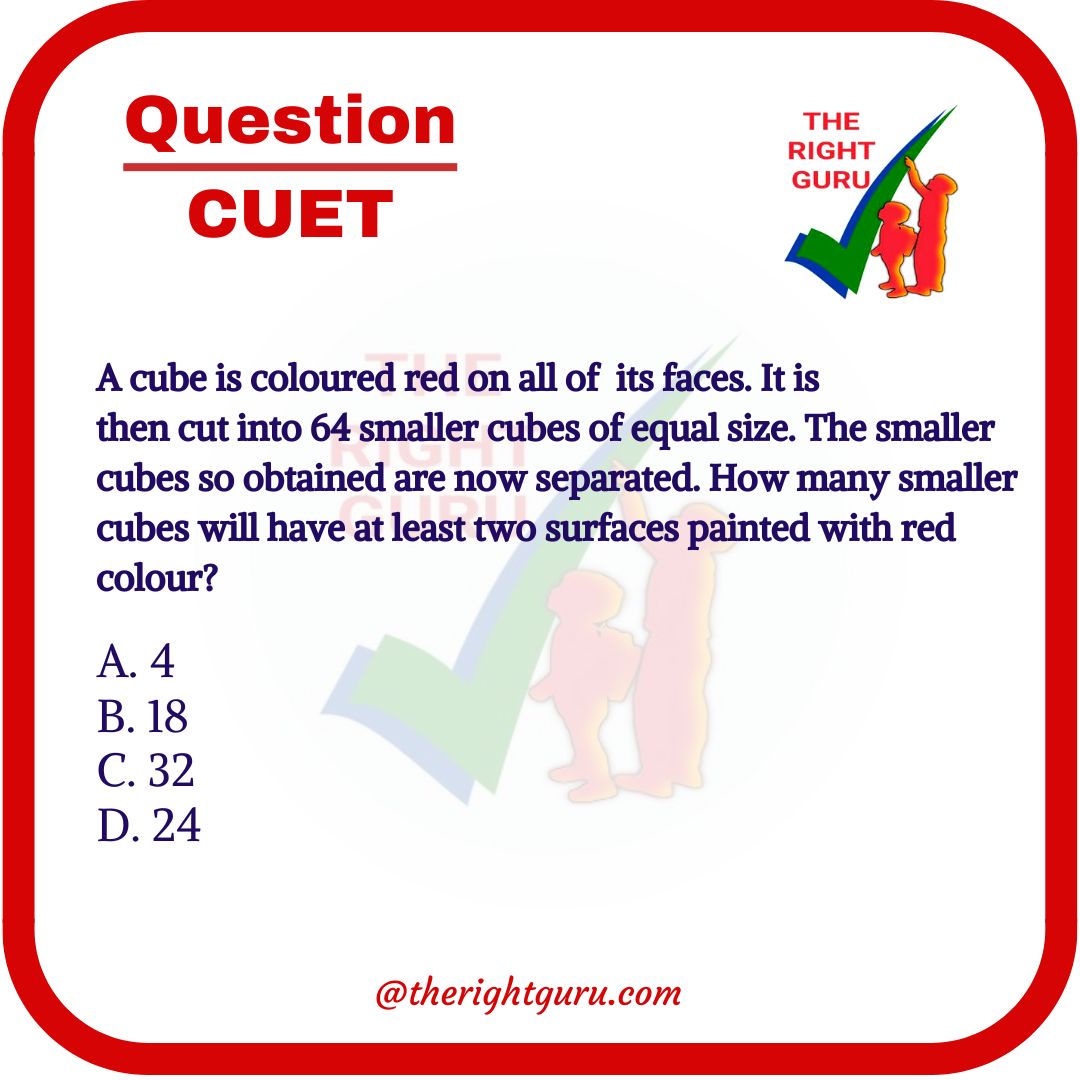The_Right_Guru's tweet image. Ans. C
By formula:
Number of cubes with alteast 2 surface painted = 12(n-2) + 8 ( three surfaces painted) 
= 12(4-2) + 8
= 12(2) + 8
= 24 + 8
= 32
Hence 32 is the answer
#QuestionTime #Maths #mathsquestions #dailyquiz