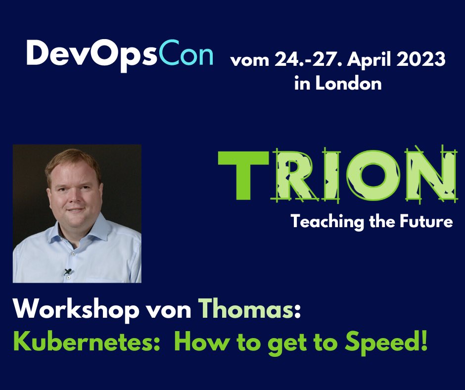 triondevelop's tweet image. Die #DevOpsCon findet vom 24.-27.04 2023 in #London statt. Und wir sind dabei. Wenn es um : #ContinuousDelivery, #Microservcies, #Containers, #Cloud & #LeanBusiness geht, seid ihr auf der DevOpsCon genau richtig.Special: #ThomasKruse Workshop " Kubernetes: How to get to Speed".