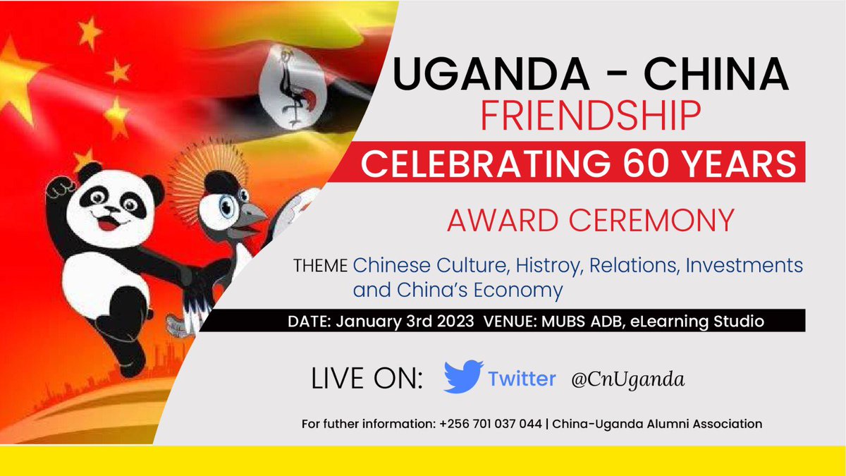 CnUganda's tweet photo. Attention all participants in the China-Uganda Friendship Competition! Please be reminded that the award ceremony will take place on Friday, February 3rd, 2023 at 11:00 AM. The ceremony will be held at the E-Learning Production Studio located at ADB MUBS in Nakawa.

Keep Time!! https://t.co/LlbrSdYvr7