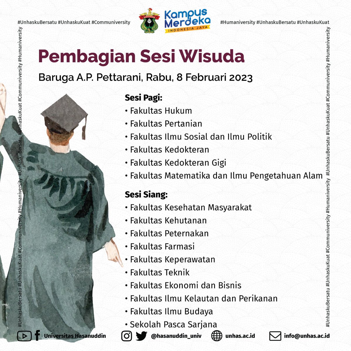 hasanuddin_univ's tweet photo. Wisuda periode Februari FULL LURING!! Yeay!! 🤩🤩 Nah sebelum benar-benar diresmikan menjadi alumni Unhas, yuk baca dan pahami hal-hal yang perlu kamu persiapkan sebelum mengikuti prosesi wisuda nanti ya! Oiya, ada jadwalnya juga loh yang bisa kamu lihat di slide kedua. (1) https://t.co/vuhqEML0hi