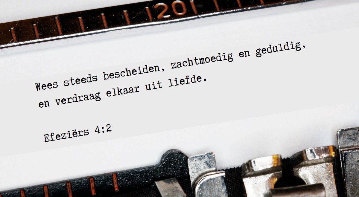 Wees steeds bescheiden, zachtmoedig en geduldig, en verdraag elkaar uit liefde.

Efeziërs 4:2
