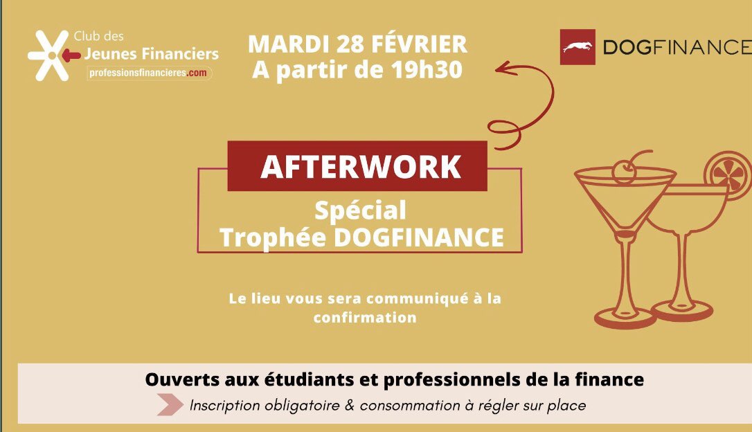 AFTERWORK DES PROFESSIONS FINANCIERES 🏆 Spécial Trophée Dogfinance.com
Le Club des Jeunes Financiers vous propose un temps d'échange entre professionnels de la finance !
Inscription=>lnkd.in/eehnBNRs 
28/02 à 19H30 
📌Au Beckett,8 Rue Godot de Mauroy, 75009 Paris
