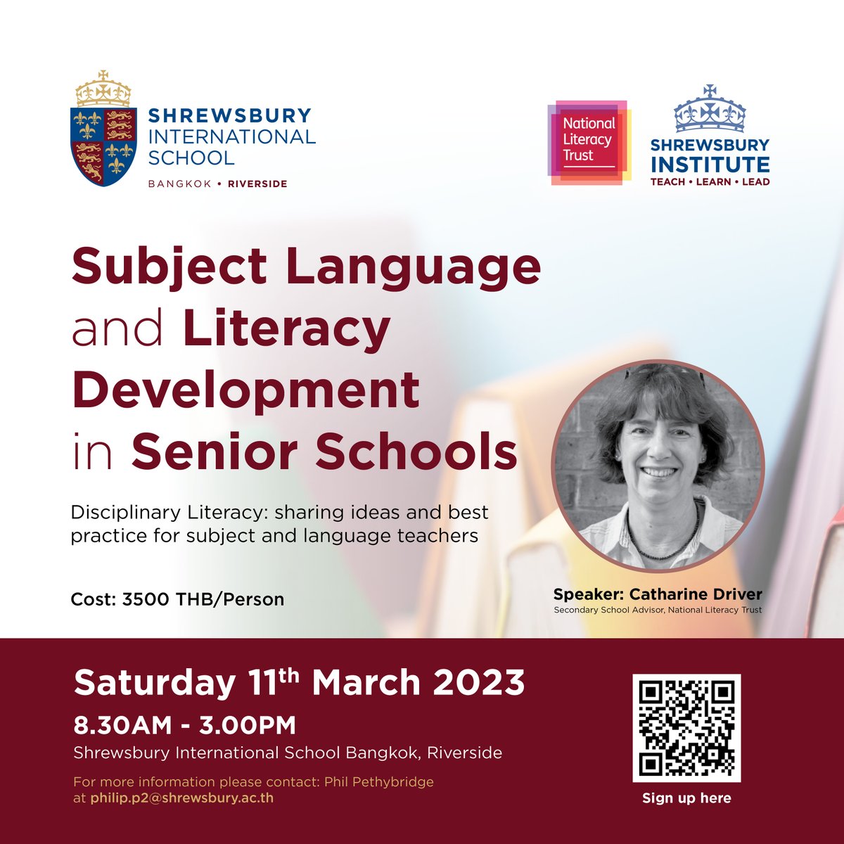 Shrewsbury International School Bangkok, Riverside, is excited to have Catharine Driver from the National Literacy Trust as a speaker at the Disciplinary Literacy conference on Saturday, March 11th, 2023.
 
Sign up via the QR Code!

#WeAreShrewsbury #OutstandingOpportunities