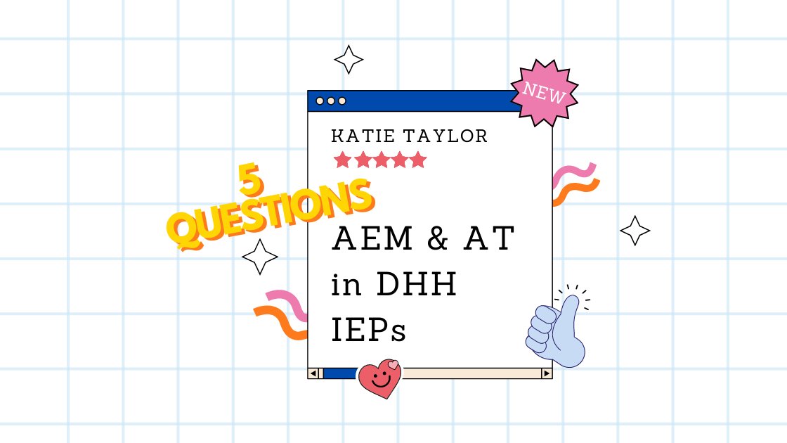 Answers to 5 questions for Accessible Educational Materials and Assistive Technology in DHH IEPs. Read more on PATINS blog by Specialist, Katie Taylor. bit.ly/3HwoNGS #PatinsIcam