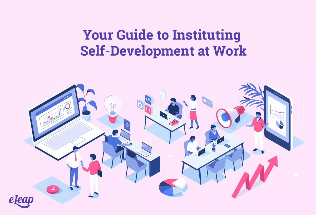 eLeaP's tweet image. 📚 Your Guide to Instituting Self-Development at Work eleap.me/3MEEKMw #Development #SelfDevelopment #DevelopmentGuide
