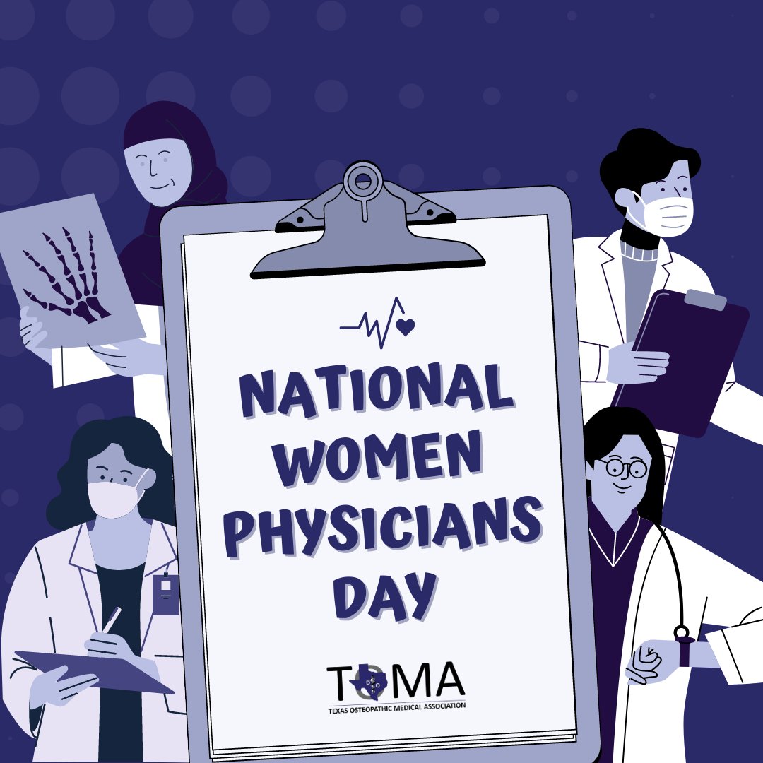 Today is #NationalWomenPhysiciansDay! We celebrate all of the outstanding women in osteopathic medicine, especially our TOMA members! Thank you for all you do! #WomenInMedicine #NWPD