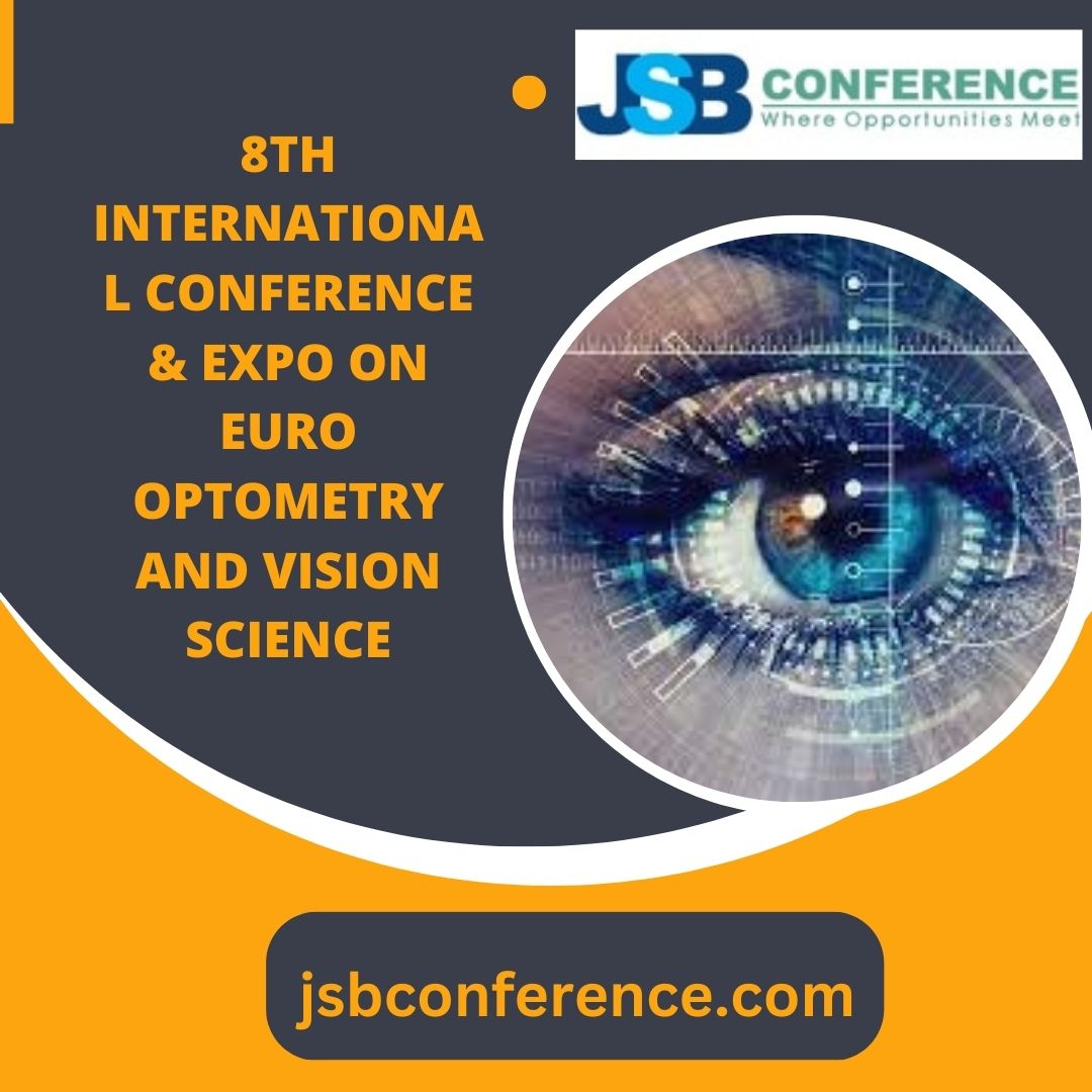 JsbConference's tweet photo. 8TH INTERNATIONAL CONFERENCE &amp; EXPO ON EURO OPTOMETRY AND VISION SCIENCE

https://t.co/XWFnaTkJSG

#EuroOptometry2023
#VisionScienceConference
#2023conference
#jsbconferenceinternationalconference
#upcomingconferences 
#jsbconference https://t.co/fgT1fKxvHz