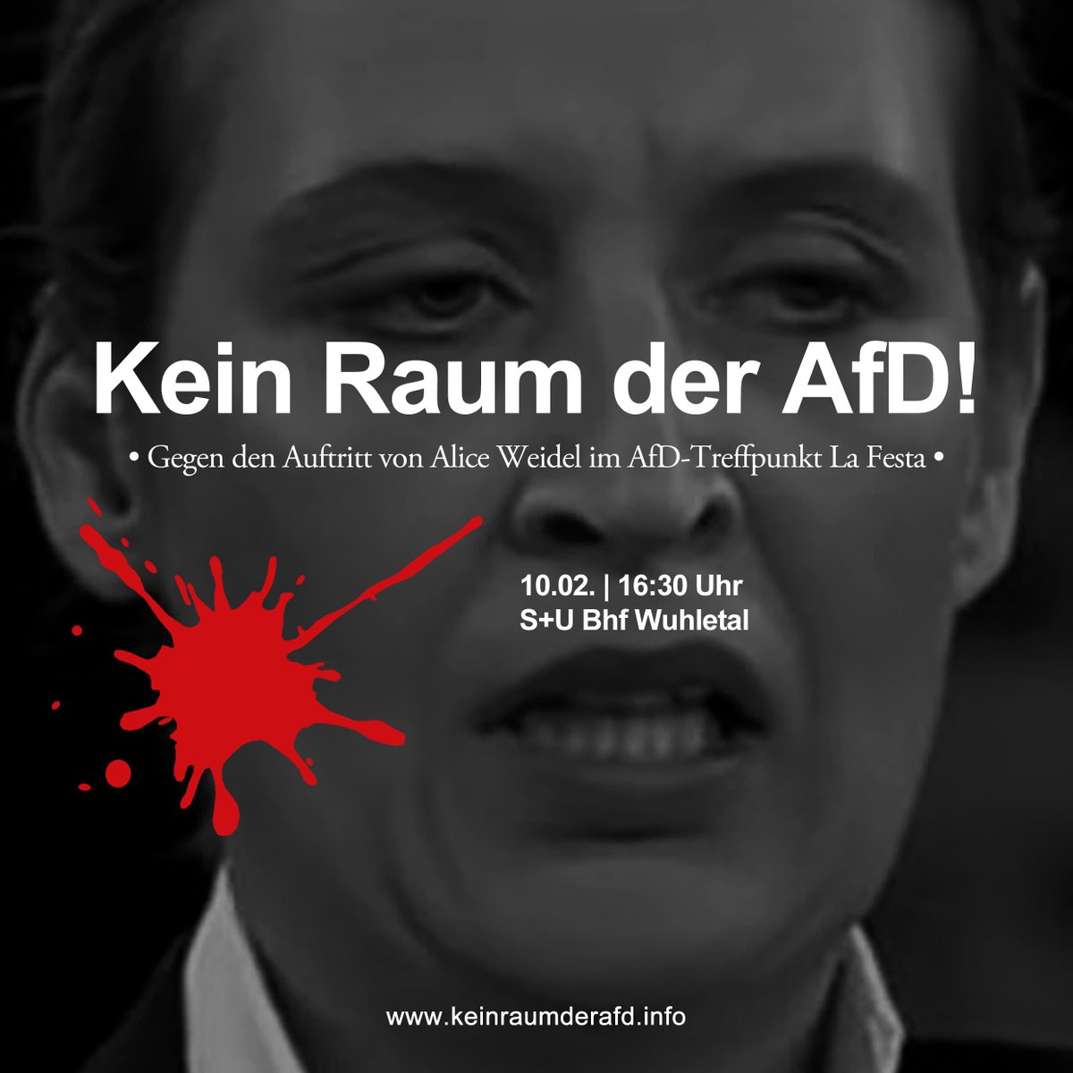 ❌ Der AfD die Party im #LaFesta vermiesen!

Kommt zum antifaschistischen Gegenprotest gegen den Auftritt von Alice Weidel im #AfD-Treffpunkt 'La Festa Eventsaal' am Freitag den 10. Februar!

❌Treffpunkt:
Fr, 10.02. | 16:30 Uhr
S+U Bhf Wuhletal

#noAFD #KeinRaumderAFD #noWeidel