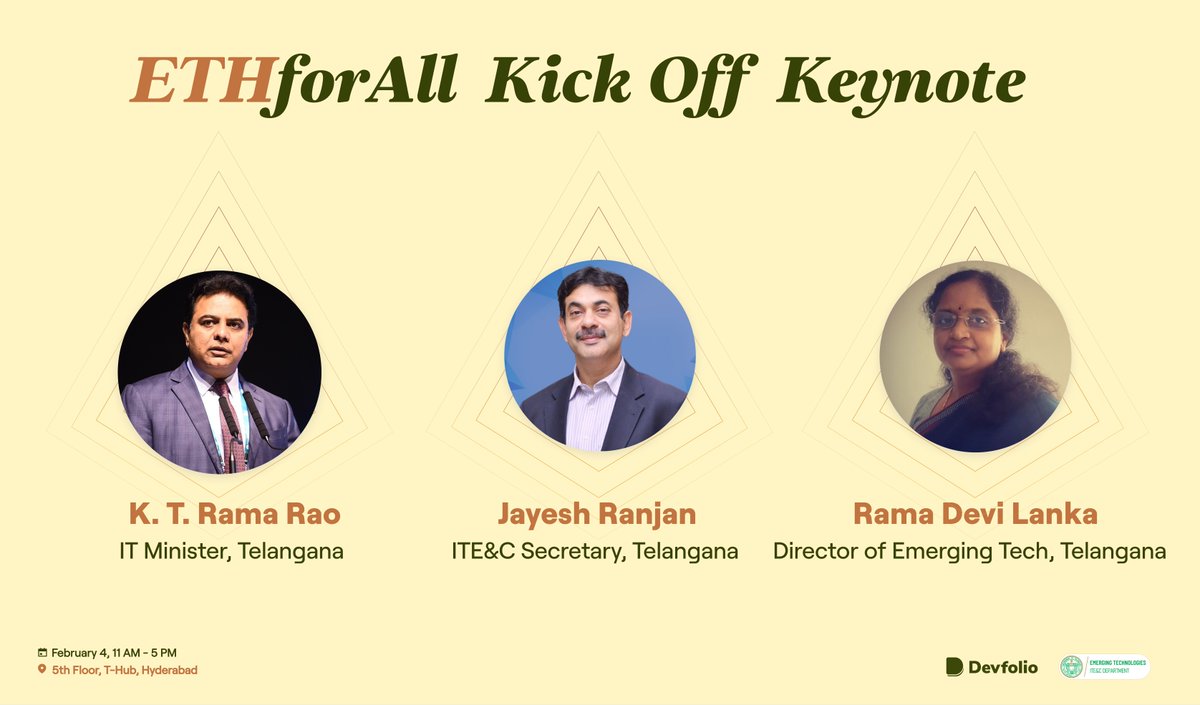Unfurling the stellar keynote speakers for the ETHforAll Kick-Off in unison with @EmergingTechTS 🎦 🤩

@KTRBRS - IT Minister, Telangana,  @jayesh_ranjan - ITE&C Secretary, Telangana, and @ramadevi_lanka - Director of Emerging Tech, Telangana ✨