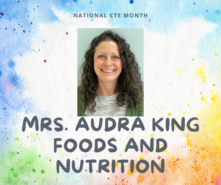In honor of National CTE Month we will be spotlighting our amazing CTE Teachers! Mrs. Audra King teaches  Food and Nutrition NHHS.  for her "Food is life!" #KnightNation #NationalCTEMonth