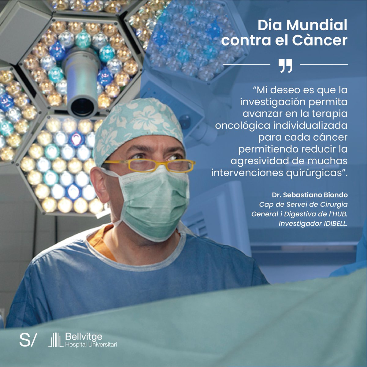 🌎📅 #DiaMundialContraElCàncer El Dr. Sebastiano Biondo, Cap de Servei de Cirurgia General i Digestiva de l'#hbellvitge té un desig mot ferm on la #recerca i la teràpia individualitzada són les principals vies per afrontar la malaltia 💪 
<a href="/idibell_cat/">IDIBELL</a> <a href="/ICO_oncologia/">Institut Català d'Oncologia</a>