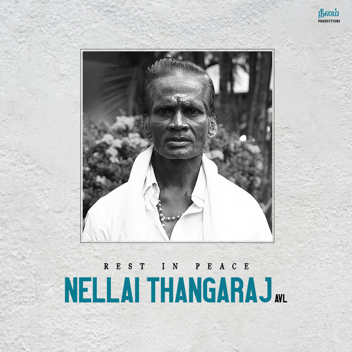officialneelam's tweet photo. Grieved by your unexpected loss! 

A talented artist who brought so much joy and inspiration. Your performance will forever be remembered

#RestInPeaceNellaiThangaraj #RIPNellaiThangaraj #PariyerumPerumal https://t.co/IPfSVTbCt4