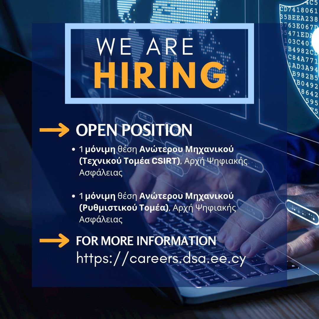 NationalCsirtCy's tweet photo. #WeAreHiring
 
Το @CoCcyOffice - Αρχή Ψηφιακής Ασφάλειας ανακοινώνει την προκήρυξη 2 μόνιμων θέσεων Ανώτερων Μηχανικών
👉 https://t.co/7lxkYMTE5F
👉 https://t.co/XPivT7AihC
#careers #ΑΨΑ #DSA #csirtcy
@GovCyprus https://t.co/23faAmL6F2