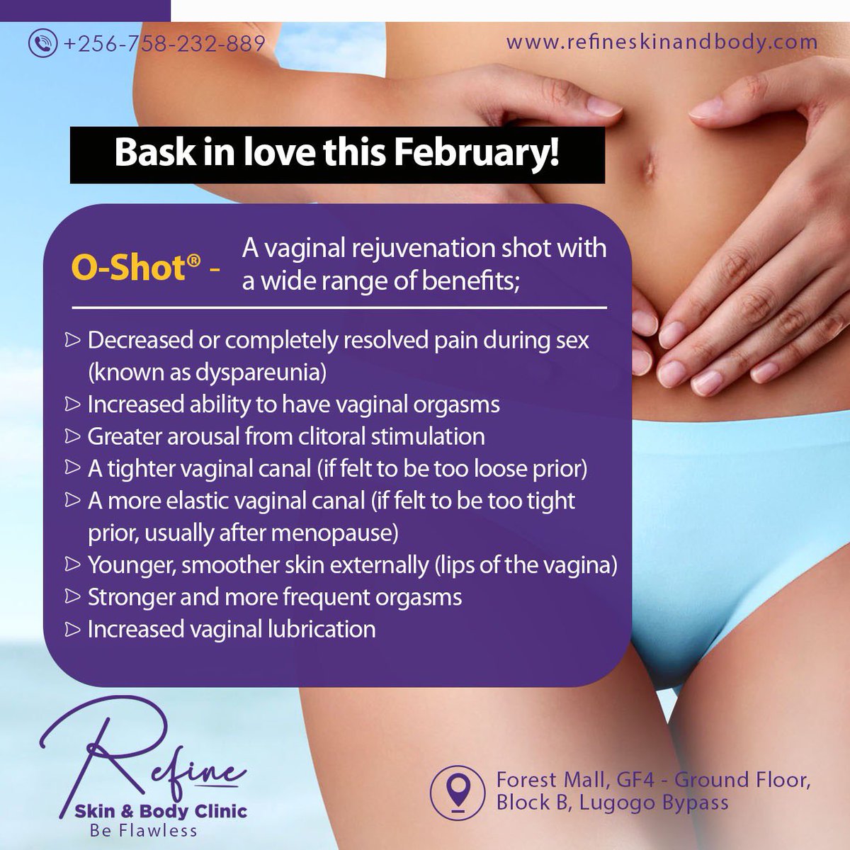 RefineClinicUG's tweet photo. Bask in love this February with the O-Shot®, a vaginal rejuvenation shot with a wide range of benefits (see poster).
#BeFlawless #OShot #SexualRejuvenation #BBTitans2023 #Bbt #BBTitians2023 #SexualPleasure #Prp #BloodFlow #FridayFeeling https://t.co/1ZJmEjqq9E