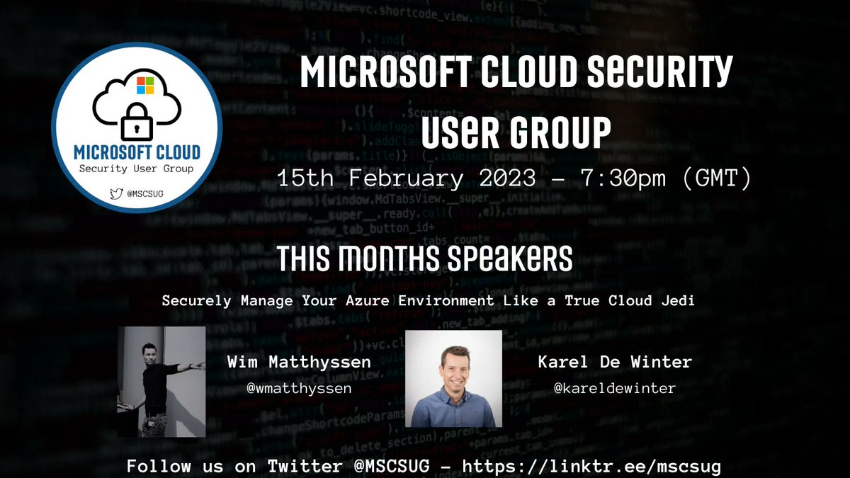 Cloud Security Insiders (@mscsug) on Twitter photo Our February User Group Session with <a href="/wmatthyssen/">Wim Matthyssen #MC2MC</a> and <a href="/kareldewinter/">Karel De Winter ☁️</a>, talking about Securely manage your Azure environment like a True Cloud Jedi. So join us on Wednesday 15th Feb @ 7.30 GMT - Sign up buff.ly/3X11fiN
#MSCSUG #CloudSecurity #MicrosoftSecurity #Azure Our February User Group Session with <a href="/wmatthyssen/">Wim Matthyssen #MC2MC</a> and <a href="/kareldewinter/">Karel De Winter ☁️</a>, talking about Securely manage your Azure environment like a True Cloud Jedi. So join us on Wednesday 15th Feb @ 7.30 GMT - Sign up buff.ly/3X11fiN
#MSCSUG #CloudSecurity #MicrosoftSecurity #Azure