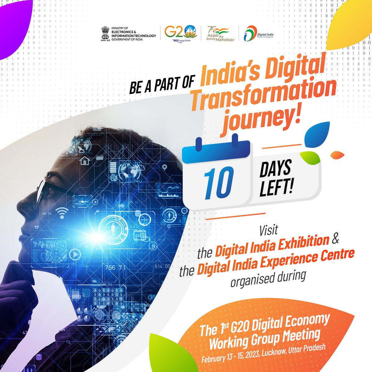 GoI_MeitY's tweet photo. ⏳ 10 days to go for the 1st Meeting of G20 Digital Economy Working Group (DEWG) in Lucknow from February 13-15, 2023.

 #G20India #G20DEWG @g20org @GoI_MeitY https://t.co/NZSTozD8ya