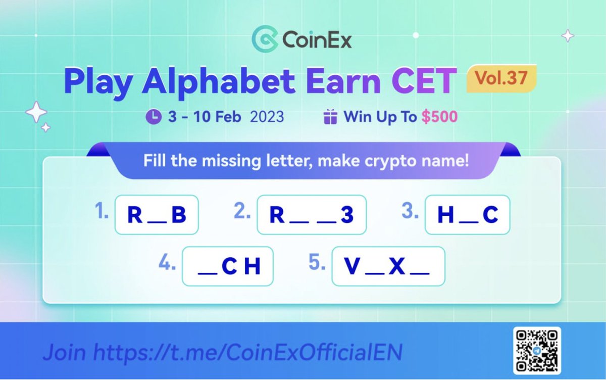 coinexcom's tweet photo. 🕹️ Play Alphabet Earn $CET Vol.37

Comment the coin/token name on the Twitter or Telegram to join the competition and win prizes! 🤩

⏰ 3rd - 10th Feb
🎁 Win up to $500 in $CET

Join here 👉 https://t.co/iefXJhm1se

#CoinEx #CET #Giveaway https://t.co/0QA8ReStrB