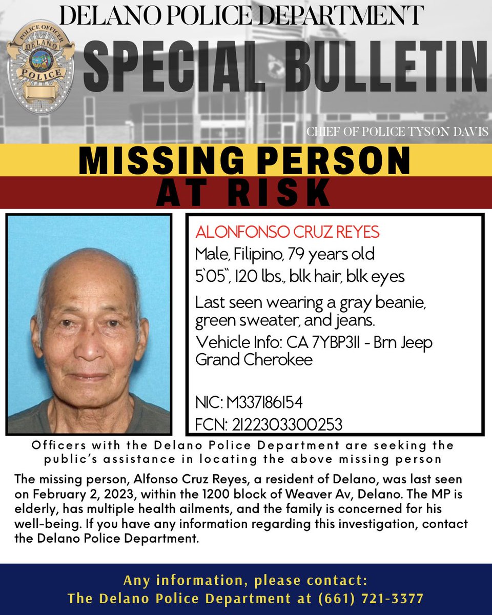 Delano Police Department is requesting the public’s assistance in locating at risk missing person, Alfonso Cruz Reyes. If seen contact DelanoPD or dial 9-1-1