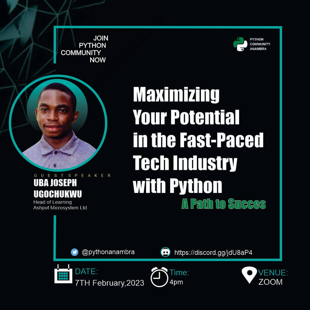 Ubajoseph_u's tweet image. Join me on Tuesday 7th Feb. In a 1 hour talk. I will be leading the pythonistas in Anambra on the topic " Maximizing your potential in the fast-paced tech industry with python: A path to success" #python @PythonNigeria #pythonAnambra