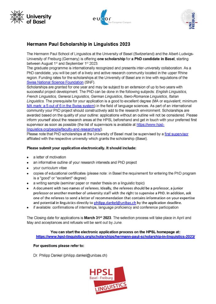 Hermann Paul School of Linguistics Basel-Freiburg (@hpsl_uni) on Twitter photo We are offering one #scholarship for a PhD candidate at <a href="/UniBasel/">Universität Basel</a> , starting between August 1st and September 1st 2023. The closing date for applications is March 31st 2023. #linguistics We are offering one #scholarship for a PhD candidate at <a href="/UniBasel/">Universität Basel</a> , starting between August 1st and September 1st 2023. The closing date for applications is March 31st 2023. #linguistics