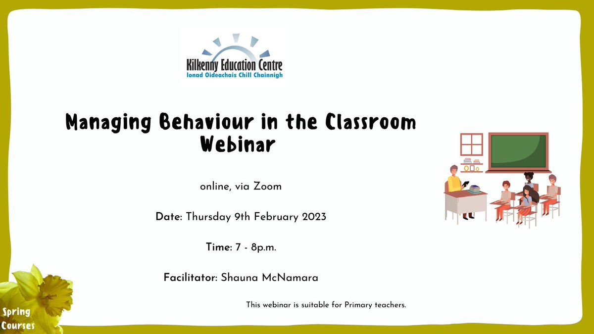 eckilkenny's tweet image. 3⃣ Thursday 9th February 2023
&apos;Managing Behaviour in the Classroom Webinar&apos;
🔗 Further details and booking via the Centre website here; eckilkenny.ie/coursebooking-… #SpringCourses #edchatie (3/3)