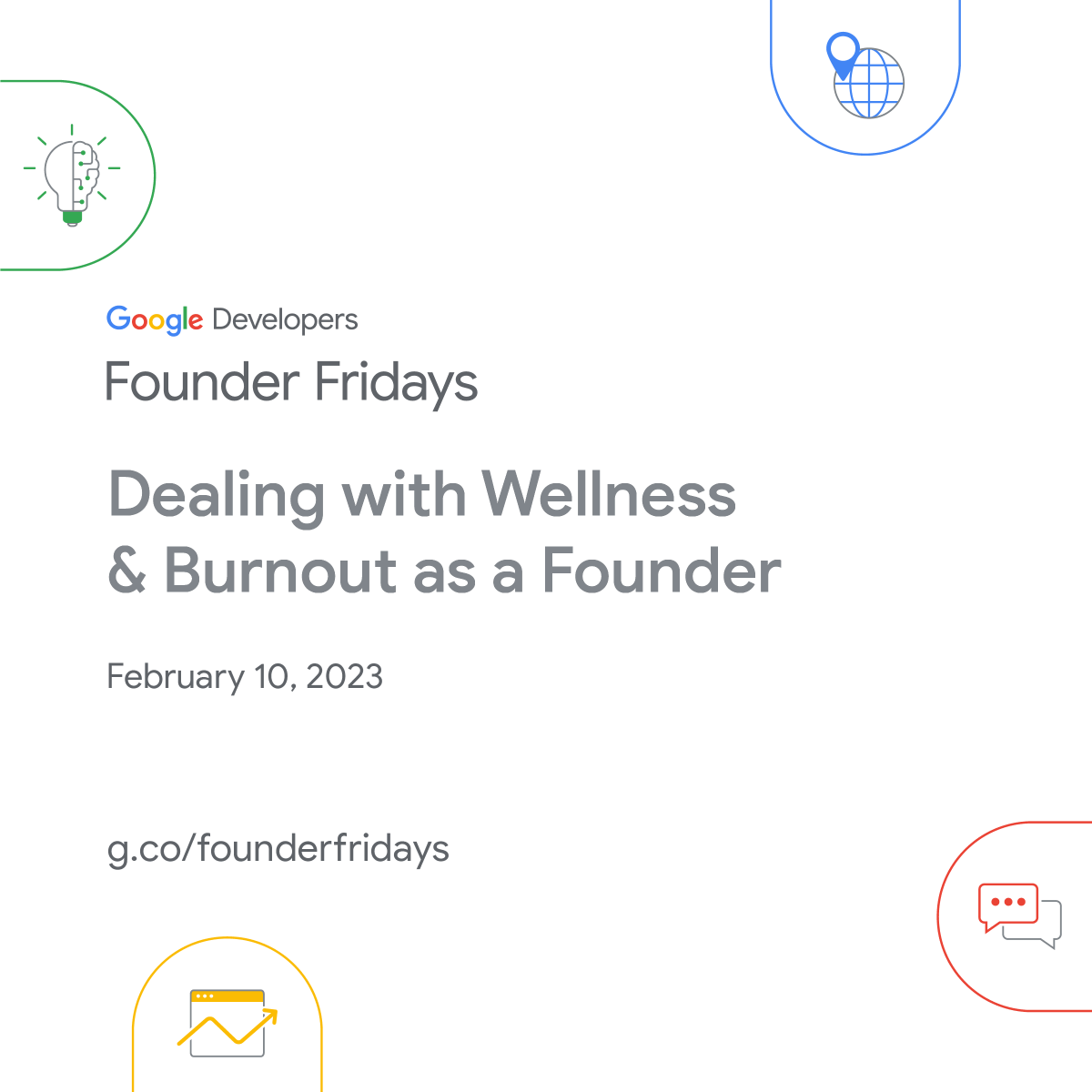 googledevs's tweet photo. ✨ Join us for our first #FounderFridays of 2023 on February 10th to explore best practices on Dealing with Wellness &amp; Burnout as a Founder! 

Register here to secure your spot for the lightning talks and Live Q&amp;A panel ➡️ https://t.co/4H2SeN5bd4 https://t.co/KiJok49rgv