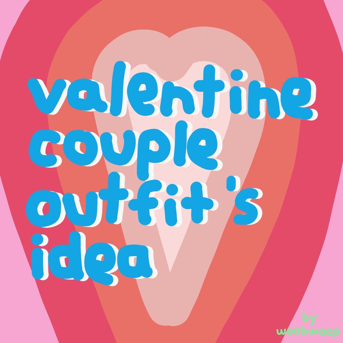 woobwoop_'s tweet photo. มาแจก couple outfit's idea สำหรับช่วง valentine 💘💘 https://t.co/mOsN70kP4O