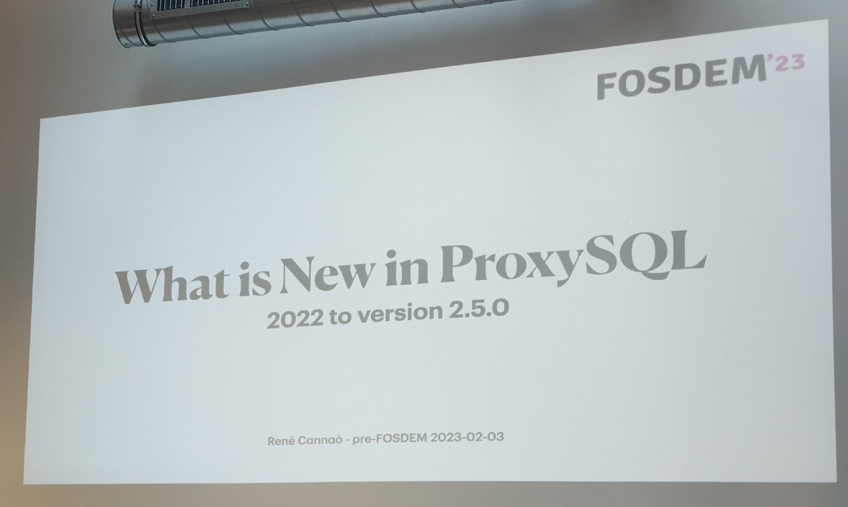 Great presentation about #ProxySQL by @rene_cannao . Besides being awesome software, I also like the fonts that he's using in his presentation. 

#FOSDEM2023 #MySQLDay